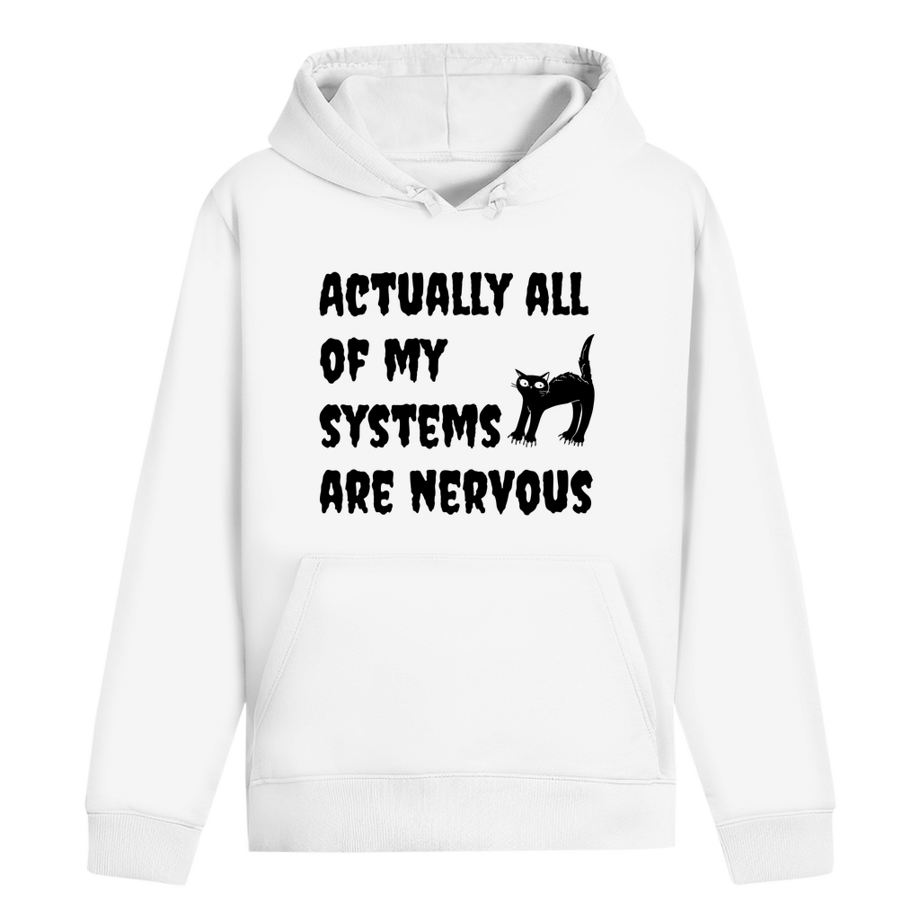 Hoodie - All of my systems