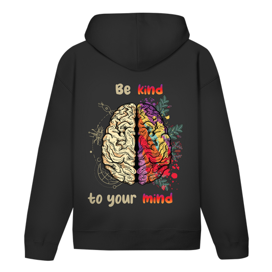 Schwarzer Hoodie "Be kind to your mind" Rückseite mit Backprint