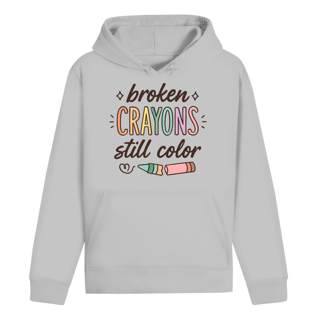 Grauer Hoodie "Broken crayons still color" Vorderseite