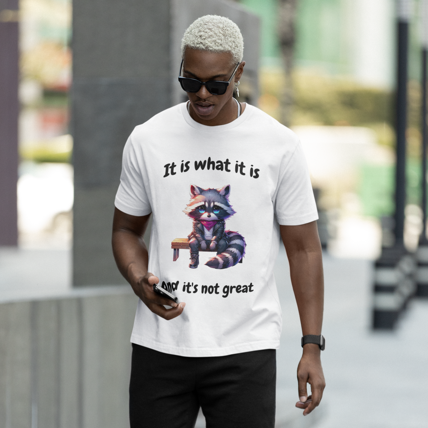 T-Shirt - It is what it is
